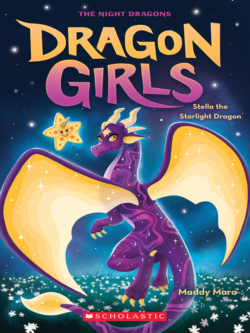 Title details for Stella the Starlight Dragon by Maddy Mara - Wait list
